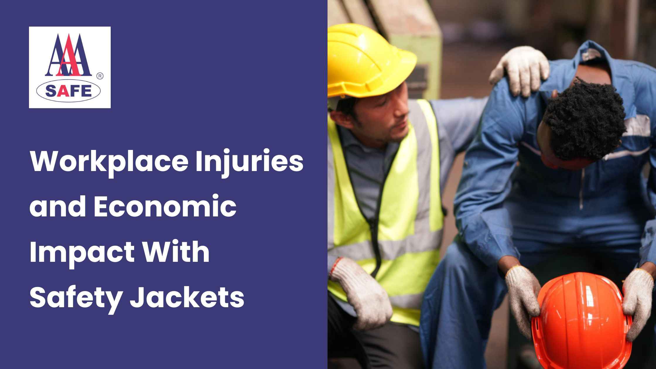 Workplace Injuries and Economic Impact With Safety Jackets