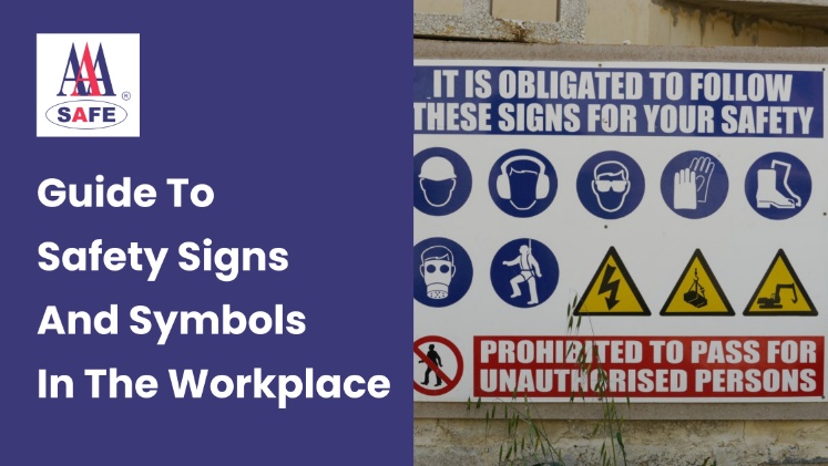 Guide To Safety Signs And Symbols In The Workplace