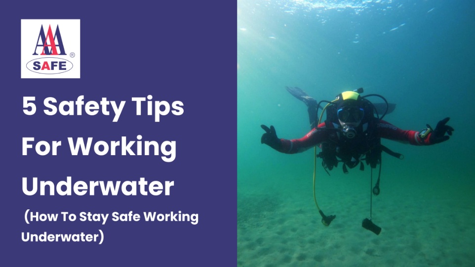 5 Safety Tips For Working Underwater (How To Stay Safe Working Underwater)