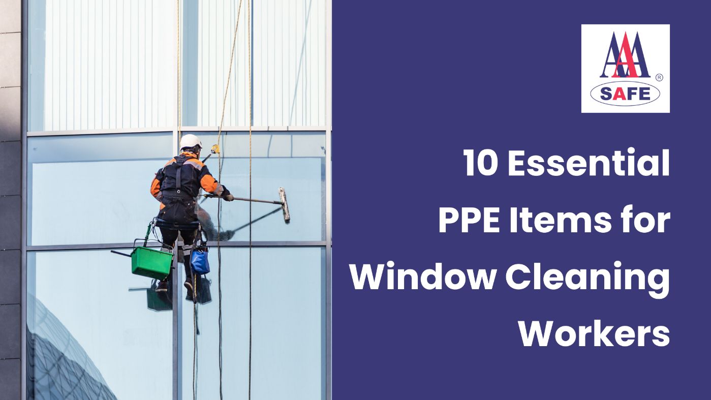 10 Essential PPE Items for Window Cleaning Workers in the UAE