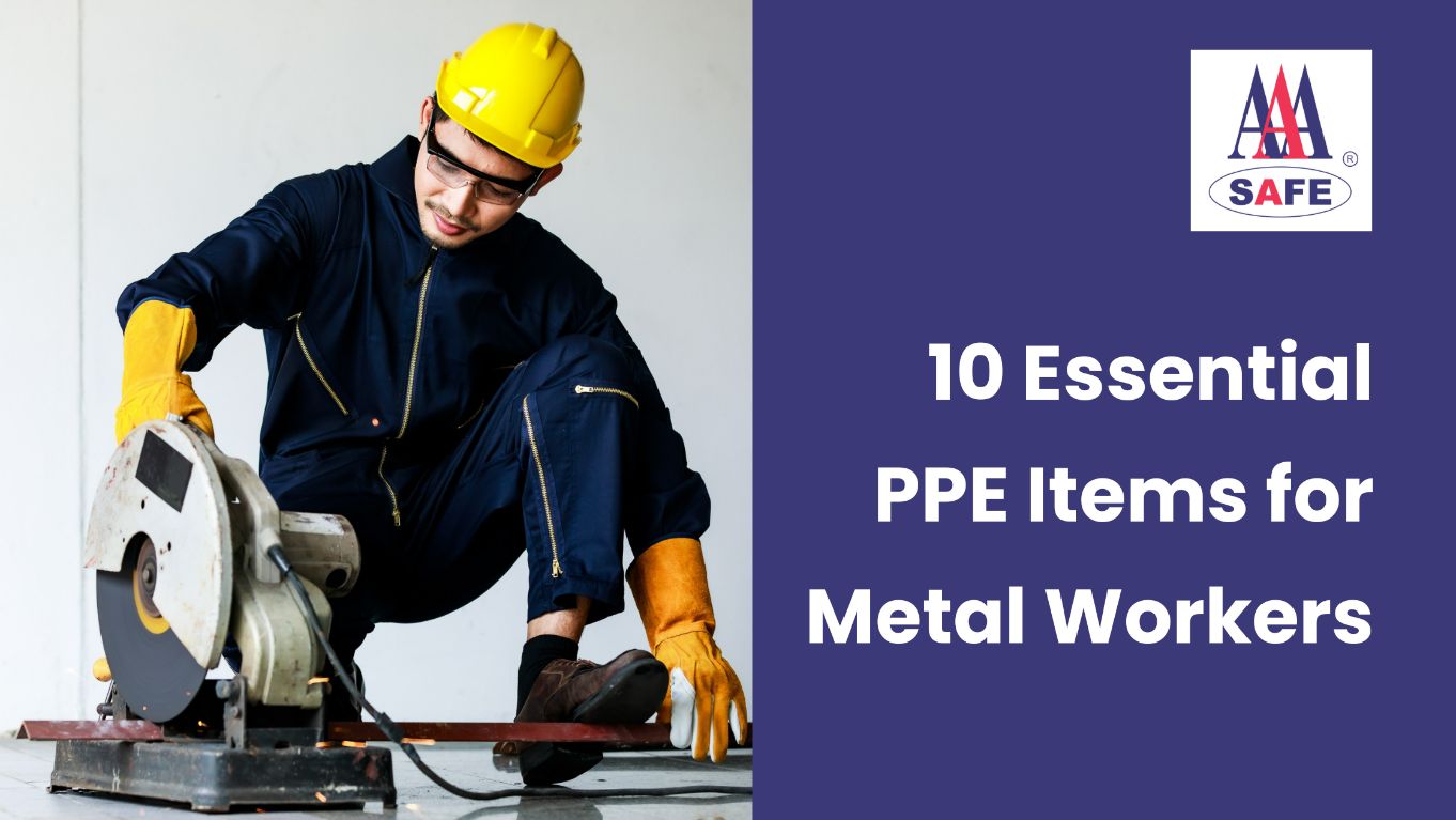 PPE Items for Metal Workers