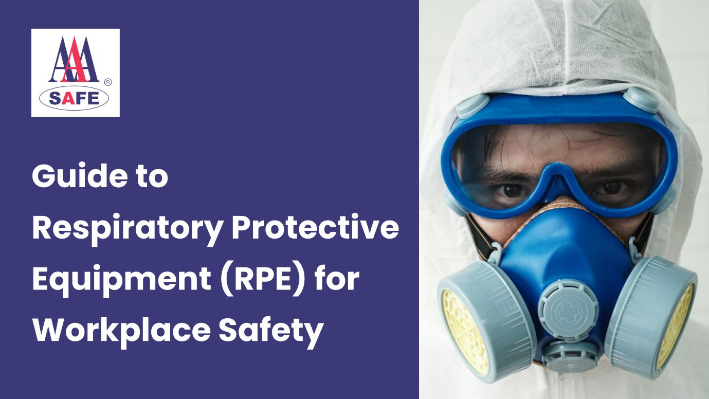 A Complete Guide to Respiratory Protective Equipment (RPE) for Workplace Safety