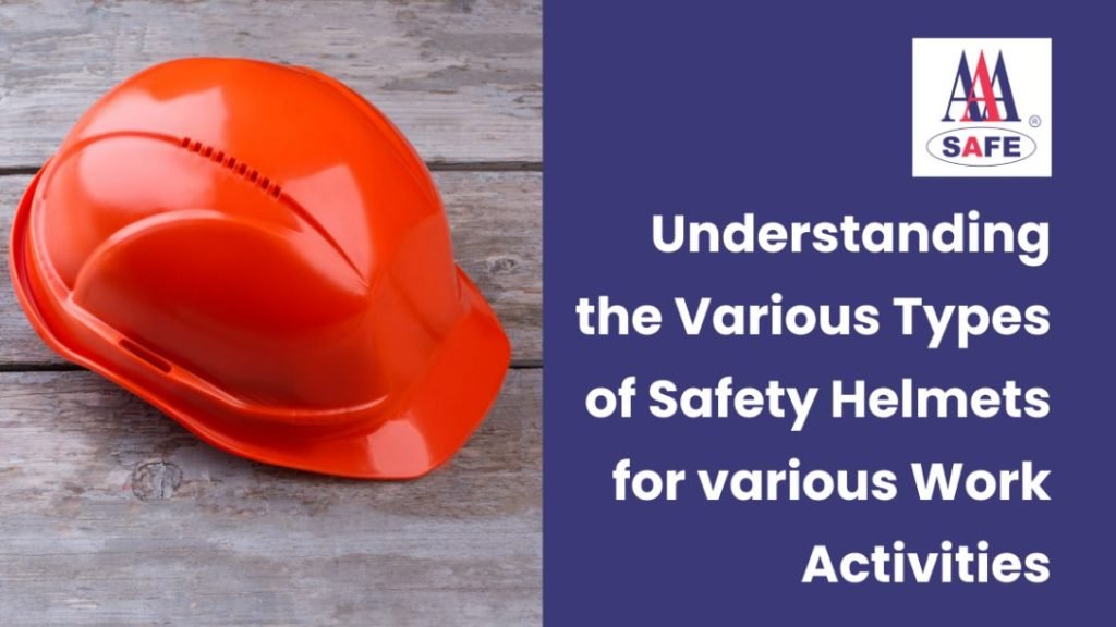 Understanding The Various Types Of Safety Helmets For Different Work ...